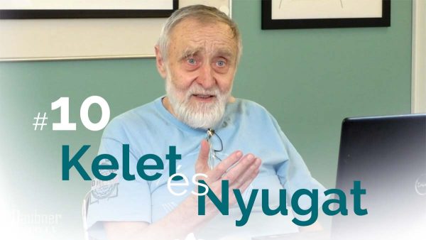 Kelet és Nyugat 10. alkalom
