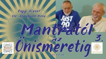 Mantrától az Önismeretig - 3. alkalom