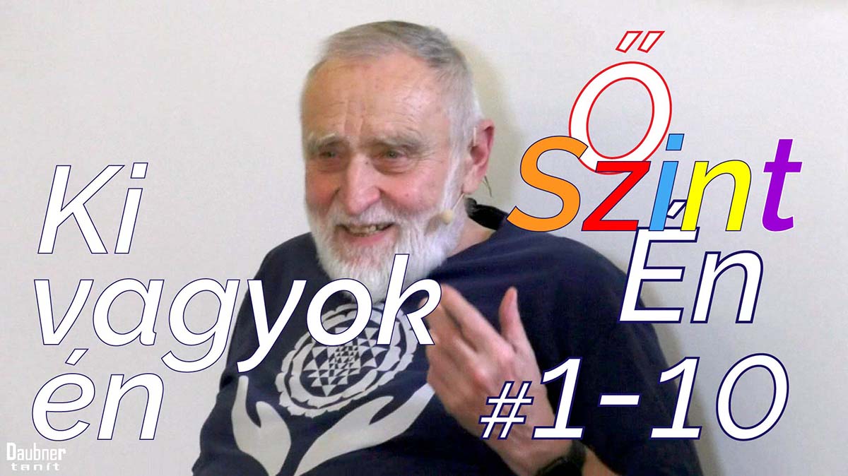 Ki vagyok én - őszintén (1-10)