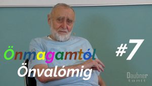 Önmagamtól Önvalómig - 7. alkalom