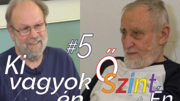 Ki vagyok én - őszintén - 5. alkalom