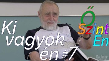 Ki vagyok én - őszintén - 7. alkalom