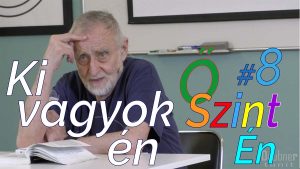 Ki vagyok én - őszintén - 8. alkalom