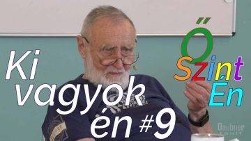 Ki vagyok én - őszintén - 9. alkalom